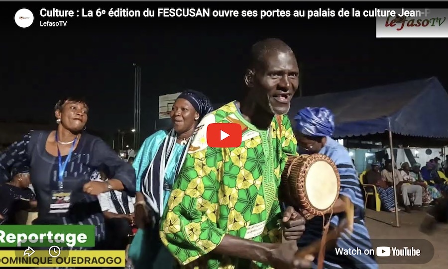 Burkina Faso/Culture: The 6th edition of FESCUSAN opens its doors at the Jean-Pierre Guingané Cultural Center