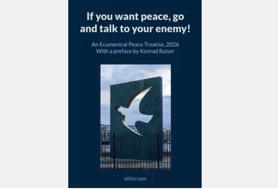 World Council of Churches Peace treatise: “If you want peace, go and talk to your enemy”
